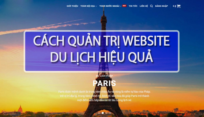 Cách quản trị website du lịch hiệu quả